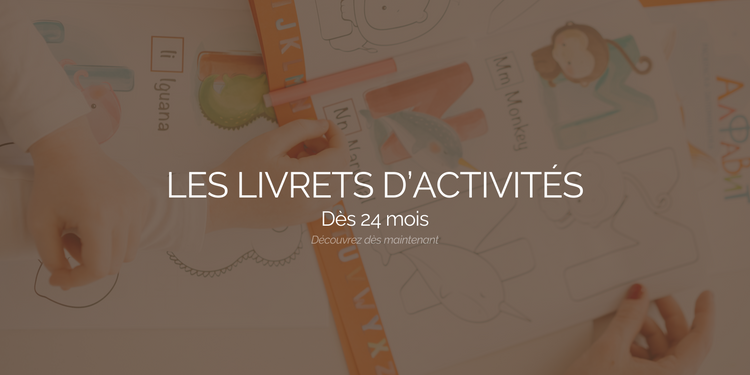 Livrets dès 24 mois